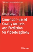 Dimension-Based Quality Analysis and Prediction for Videotelephony 3030565696 Book Cover