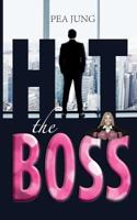 Hit the Boss: The H(e)artbreaker 3744855678 Book Cover