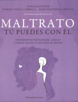 Maltrato: tú puedes con él 8426140599 Book Cover