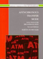 Asynchronous Transfer Mode: Solution for Broadband ISDN 0131785427 Book Cover