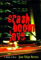 Crashboomlove: A Novel in Verse 0826321143 Book Cover