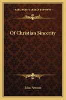 Of Christian Sincerity 1430445637 Book Cover