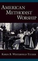 American Methodist Worship (Religion in America) 019512698X Book Cover