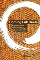 Coming Full Circle: The Process of Decolonization Among Post-1965 Filipino Americans 1522842373 Book Cover