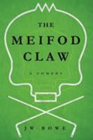 The Meifod Claw: A Comedy 0995672903 Book Cover