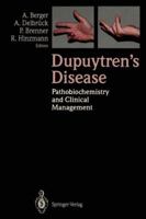 Dupuytren's Disease: Pathobiochemistry and Clinical Management 3540572392 Book Cover