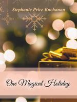 One Magical Holiday 1734442646 Book Cover