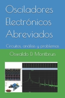 Osciladores Electr�nicos Aberviados: Circuitos, an�lisis y problemas 1973340585 Book Cover