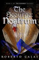 The Scourge: Nostrum 1795419881 Book Cover