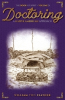 Native American Doctoring B0FQZ3GC4S Book Cover