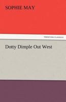 Dotty Dimple Out West 1544612982 Book Cover