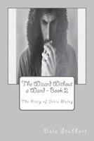 The Wizard Without a Wand - Book 2: The Diary of Jenie Maloy 172085615X Book Cover