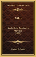 Atthis: Storia Della Repubblica Ateniese (1898) 1166613771 Book Cover