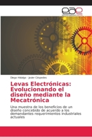 Levas Electrónicas: Evolucionando el diseño mediante la Mecatrónica 6202163259 Book Cover