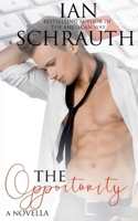 The Opportunity (The Opportunity Saga) B0DR17J5LS Book Cover