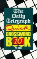 The Daily Telegraph Quick Crossword Book No 10 0330324446 Book Cover
