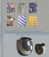 The Potter's Encyclopedia of Color, Form and Decoration 0873496779 Book Cover