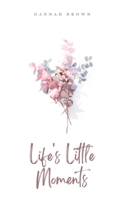 Life's Little Moments 9357618910 Book Cover