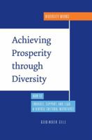 Achieving Prosperity through Diversity: How to Embrace, Support, and Lead a Diverse Cultural Workforce 1933817607 Book Cover