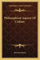 Philosophical Aspects Of Culture 116299455X Book Cover