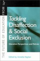 Tackling Disaffection and Social Exclusion 0749428899 Book Cover