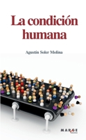 La condición humana (Spanish Edition) 8415004346 Book Cover