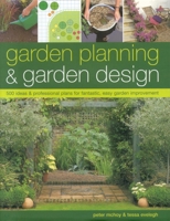 Garden Design & Decoration: 500 ideas & professional plans for fantastic, easy garden improvement 0754815188 Book Cover