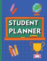 Student planner: Weekly Monthly Planner, Time Management for 2021-2022 Academic year 375510251X Book Cover