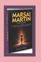 MARSAI MARTIN: Young, Gifted, and Unstoppable: The Rise of Marsai Martin Black Girl Magic, Business Smarts, and Big Screen Brilliance B0F5995CYP Book Cover