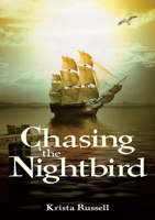 Chasing the Nightbird 168263065X Book Cover