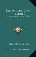 Die Myrthe Von Killarney 3741159972 Book Cover