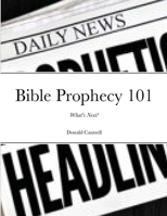 Bible Prophecy 101 1716715202 Book Cover