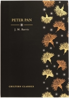 Peter Pan (Chiltern Classic) 1917940181 Book Cover