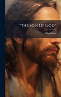 "the Son Of God" 1024824543 Book Cover