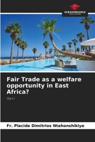 Fair Trade as a welfare opportunity in East Africa? 6205864665 Book Cover