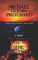 World Transformation: Rise of the Humagels 1523794526 Book Cover