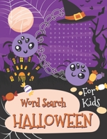 Halloween Word Search For Kids: Awesome 53 Word Search Puzzles Activity book for kids ages 4 to 12. Great fun for everyone. Can also make a great gift. B09DFNN519 Book Cover