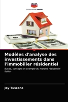 Modèles d'analyse des investissements dans l'immobilier résidentiel: Bases, concepts et exemple du marché résidentiel italien 6202723432 Book Cover