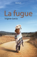 La fugue (French Edition) 2334107654 Book Cover