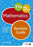 11+ Maths Revision Guide 2nd edition: For 11+, pre-test and independent school exams including CEM, GL and ISEB 147184921X Book Cover