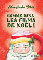 Comme dans les films de Noël ! (French Edition) 2386273830 Book Cover