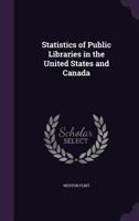 Statistics of Public Libraries in the United States and Canada 1354486412 Book Cover