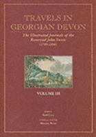 Travels in Georgian Devon 1855226847 Book Cover