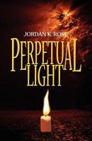 Perpetual Light 1937254062 Book Cover
