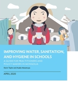 Improving Water, Sanitation, and Hygiene in Schools: A Guide for Practitioners and Policy Makers in Mongolia 929262170X Book Cover