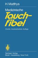 Medizinische Tauchfibel: Dritte, Neubearbeitete Auflage 3540123784 Book Cover