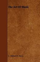 The Art Of Music... 1016426836 Book Cover