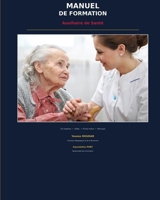 Manuel de la formation Auxiliaire de santé suisse (French Edition) B0GPCP5J4J Book Cover