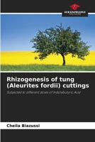 Rhizogenesis of tung (Aleurites fordii) cuttings 6208188008 Book Cover