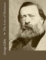 The Love Of Monsieur 1974049302 Book Cover